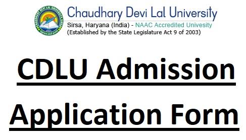 CDLU Admission 2023 UG & PG Courses, Eligibility, Latest Updates, Important Details, Official Website @ cdlu.ac.in
