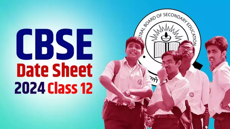 CBSE Class 12 Date Sheet 2024