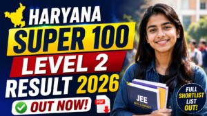 Haryana Super 100 Level 2 Result 2026