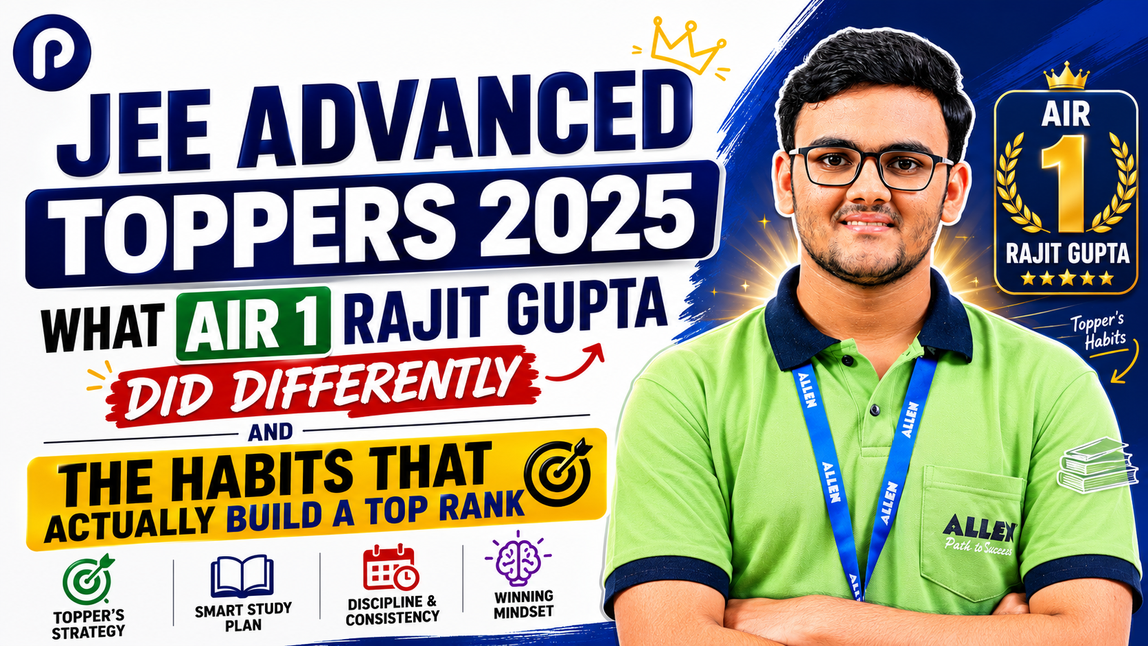 JEE Advanced Toppers 2025 AIR 1 Rajit Gupta